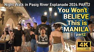 You WON'T BELIEVE This Is MANILA part 2 | Walk in Pasig River Esplanade 2024