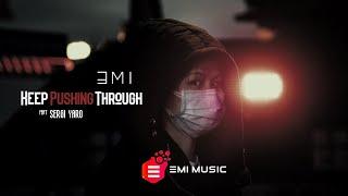 EMI - Keep Pushing Through (Feat Sergi Yaro)