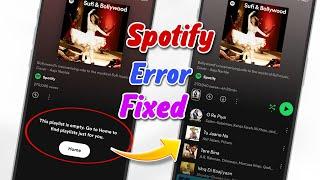 spotify empty playlist problem | how to fix spotify this playlist is empty problem | spotify error