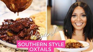 Smothered Oxtails and Gravy  “Noxtails” Chef Joya Makes the Best Vegan Soulfood