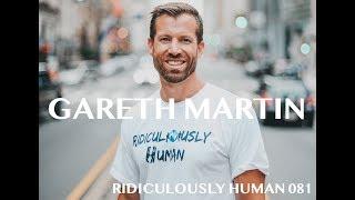 RHP #081. Gareth Martin, Executive and Life Coach, Bodybuilder, Yogi, Natural Chef, Podcast Host