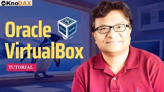 Oracle VirtualBox | Step into the Linux World: Complete Guide to VirtualBox VM Installation