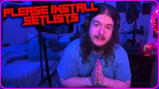 PSA: Please Install Setlists for Playing Clone Hero v1 Online