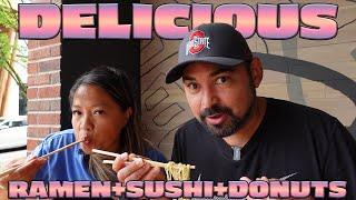 DELICIOUS Ramen+ Sushi+ Donuts!!