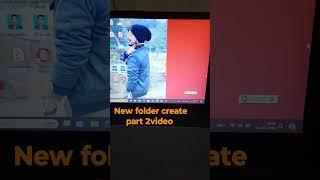 #screenNew folder part 2 video_# #newfoldercreateshurtvideotrndingvideocomputer#newfolder#