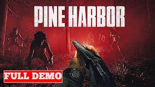 Pine Harbor  | Full Demo Gameplay Walkthrough  | Resident Evil Inspired - No Commentary