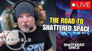  LIVE | Renfail Plays Starfield - Prep For Shattered Space (Part 2)