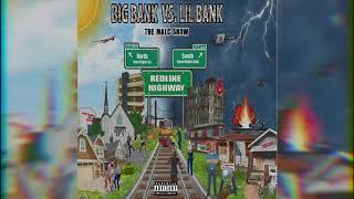 The Malc Show- Big Bank Vs. Lil Bank