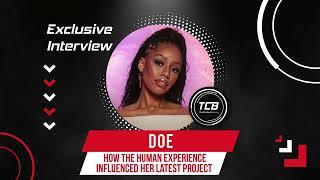 Exclusive: DOE Explains How The Human Experience Influenced Her Latest Project