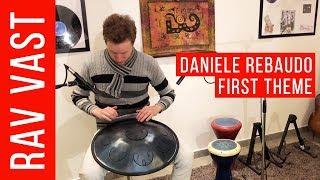 Daniele Rebaudo – "First Theme" (RAV Vast G Pygmy)