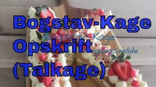 Bogstav-kage Opskrift (Talkage)