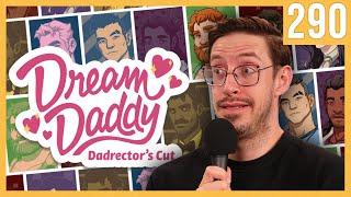 Obliterating a Daddy Dating Simulator - The Try Pod Ep.290