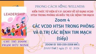 Zoom 4:Các vi chất dinh dưỡng trong phòng và điều trị tim mạch - NĐT PHẠM HỮU MINH & BÁC SĨ