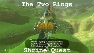 The Two Rings Shrine Quest - The Legend of Zelda: Breath of the Wild