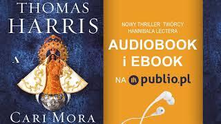 Cari Mora. Thomas Harris. Audiobook PL (Fragment)