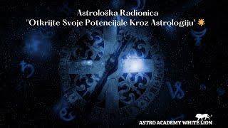 Radionica - Otkrijte Svoje Potencijale Kroz Astrologiju!