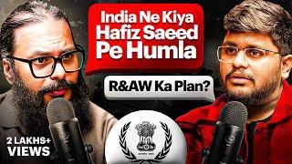 Operation Chachajaan - R&AW Plan To Eliminate Hafiz Saeed | w/ Amber Sharma | TAMS 139