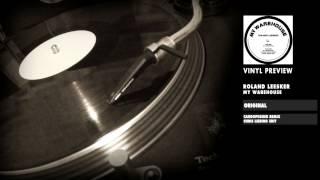 Roland Leesker - My Warehouse (Vinyl Preview)