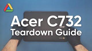 Acer C732 | Chromebook Teardown Guide