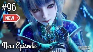 Swallowed star episode 96 explained in Hindi