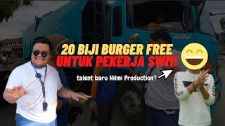 20 BIJI BURGER FREE UNTUK PEKERJA SWM || HILMI PRODUCTION ADA TALENT BARU?