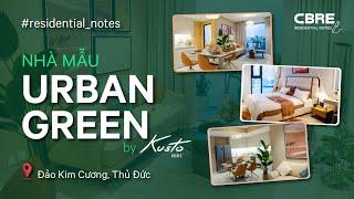 #8: Tham quan nhà mẫu Urban Green | Residential Notes