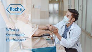 What is Sustainable Healthcare?