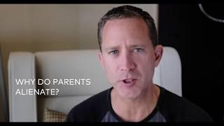 Parental alienation - Why do parents do it?