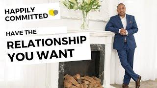 Happily Committed Coach Adrian | Have The Relationship You Want