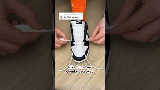 Chunky Laces  Nike Dunk Low