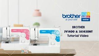 JV1400 & JA1450NT Brother Sewing Machine | Tutorial