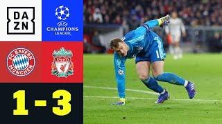 Manuel Neuer patzt, Bayern raus: FC Bayern München - FC Liverpool 1:3 | Champions League | DAZN