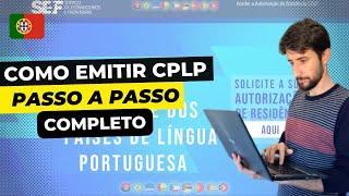 Como emitir a CPLP (autorização de residência) | Passo a passo completo - Visto procura de trabalho