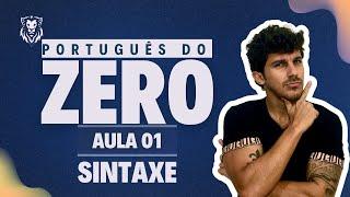 Aprenda PORTUGUÊS DO ZERO com o Profº Leonardo Martins - Aula 01 - Sintaxe