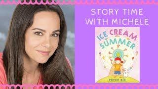 Story Time With Michele! "Ice Cream Summer" read aloud for kids!