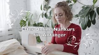 Online Nähkurs für Anfänger - Basics, Theorie und Praxis einfach Nähen lernen mit Spaß