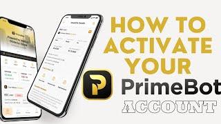 PrimeBot Tutorial - How To Activate Your PrimeBot Account