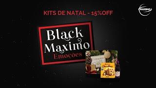 KITS DE NATAL 15%OFF - BLACK MAXIMO