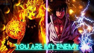 Naruto VS Sasuke [AMV] -My Enemy (Tommee Profitt)