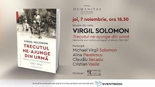 Eveniment: „Trecutul ne-ajunge din urmă. Memoriile unui martor privilegiat al istoriei, 1921-1947”