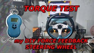 Torque test, force test DIY Force FeedBack Steering Wheel, stronger than logitech? fanatec?