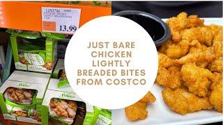 Just Bare Chicken Lightly Breaded Bites from Costco