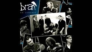 Bran - En concert (live) (2010)