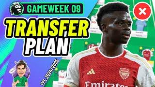 FPL GW9 | MY TRANSFER PLAN | SAKA OUT!  | Fantasy Premier League 2024/2025!