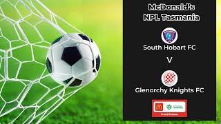 McDonald's NPL Tasmania, Round 11,  South Hobart v Glenorchy Knights