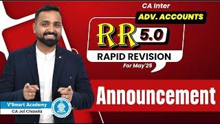 Rapid Revision | RR 5.0 | CA Inter | ADVANCED ACCOUNTS | ANNOUNCEMENT |  CA. Jai Chawla