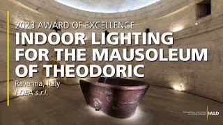 Indoor Lighting for the Mausoleum of Theodoric - 2023 IALD Award of Excellence