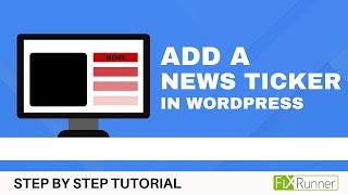 How To Add A News Ticker In WordPress