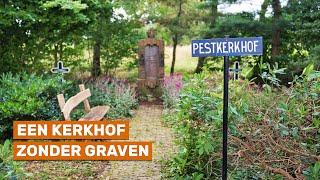 Het enige te bezoeken pestkerkhof van Nederland