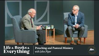 168. Preaching and Pastoral Ministry with John Piper